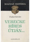 Fodor István - Verecke híres útján...