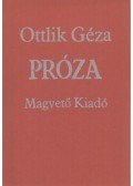 Ottlik Géza - Próza