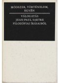 Sartre, Jean-Paul - Módszer, történelem, egyén