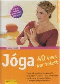 Trökes, Anna - Jóga 40 éves kor felett