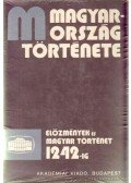 Székely György,Bartha Antal - Magyarország története - Előzmények és magyar történet 1242-ig I-II.