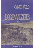Gyimesi László - Idegenvezetés (Dedikált)