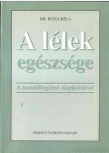 Dr. Buda Béla - A lélek egészsége