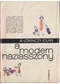 Á. Lőrinczy Jolán - A modern háziasszony