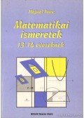 Hajnal Imre - Matematikai ismeretek 13-14 éveseknek