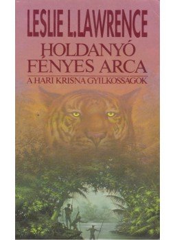 Leslie L. Lawrence - Holdanyó fényes arca Leslie L. Lawrence - Holdanyó fényes arca, Budapest 1991 antikvár könyv