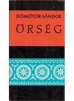 Dömötör Sándor - Őrség Dömötör Sándor - Őrség, Budapest 1960 antikvár könyv