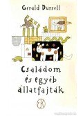 Gerald Durrell - Családom és egyéb állatfajták