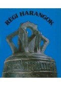 Patay Pál - Régi harangok
