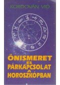 Vid, Kordován - Önismeret és párkapcsolat a horoszkópban