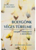 Szesztay Károly,Sz. Gábor Margit - Bolygónk véges türelme
