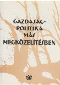 Lóránt Károly - Gazdaságpolitika más megközelítésben