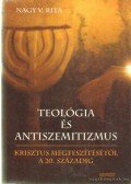 Nagy V. Rita - Teológia és antiszemitizmus