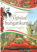 Balogh Zsolt,Kerékgyártó Éva,Tárnoki Judit,Técsi Zoltán - Szívünk hungarikumai