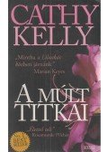 Kelly, Cathy - A múlt titkai