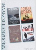 Crais, Robert,Fielding, Joy,Jill Mansell,RIMINGTON. STELLA - Örökölt végzet / Az őrző /Próba szerencse / Versenyfutás az idővel