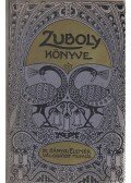 Bányai Elemér - Zuboly könyve
