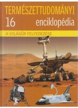 Eperjessy László (szerk.) - A világűr felfedezése Eperjessy László (szerk.) - A világűr felfedezése, Budapest 2008 antikvár könyv