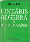 Rózsa Pál - Lineáris algebra és alkalmazásai