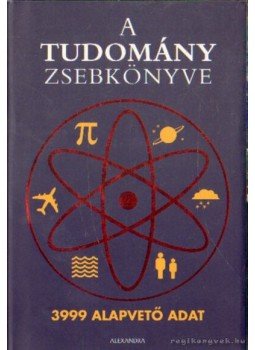 Joel Levy - A tudomány zsebkönyve Joel Levy - A tudomány zsebkönyve, Pécs 2007 antikvár könyv