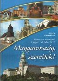 Tóth Pál,Czeglédi Zsolt - Magyarország, szeretlek!