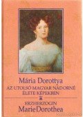 Fabiny Tibor - Mária Dorottya/ Marie Dorothea