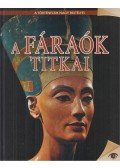 Reményi József Tamás - A fáraók titkai