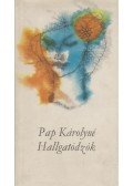 Pap Károlyné - Hallgatódzók