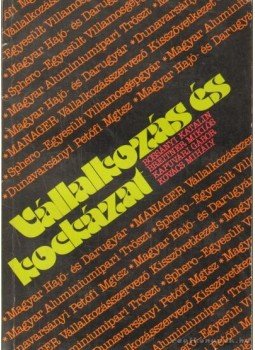 Kovács Mihály, Kapuvári Gábor, Bossányi Katalin, Breitner Miklós - Vállalkozás és kockázat Kovács Mihály, Kapuvári Gábor, Bossányi Katalin, Breitner Miklós - Vállalkozás és kockázat, 1983 antikvár könyv