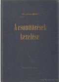Böhler, Lorenz Dr. - A csonttörések kezelése I-V.