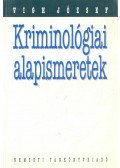 Vigh József - Kriminológiai alapismeretek