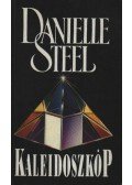 Danielle Steel - Kaleidoszkóp
