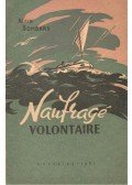 Bombard, Alain - Naufragé volontaire