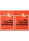 Dr. Ulbing István - Házi gondozás, betegápolás I-II. kötet
