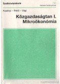 Kopányi Mihály,Vági Márton,Petró Katalin - Közgazdaságtan I. Mikroökonómia