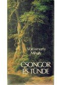 Vörösmarty Mihály - Csongor és Tünde