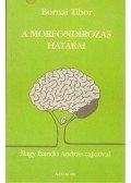 Bornai Tibor - A morfondírozás határai