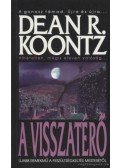 Dean R. Koontz - A visszatérő