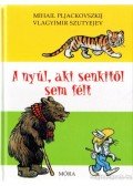 Mihail Pljackovszkij,Vlagyimir Grigorjevics Szutyejev - A nyúl, aki senkitől sem félt