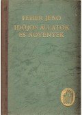 Fehér Jenő - Időjós állatok és növények