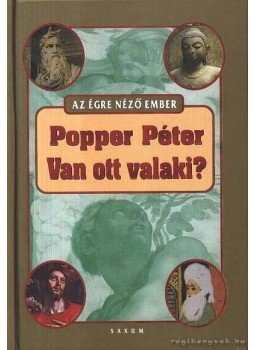 Popper Péter - Van ott valaki? Popper Péter - Van ott valaki?, Budapest 2001 antikvár könyv