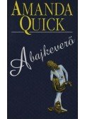 Amanda Quick - A bajkeverő