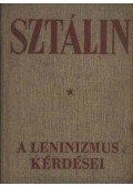 Sztálin - A leninizmus kérdései