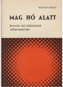 Balogh László - Mag hó alatt, null 1977 antikvár könyv
