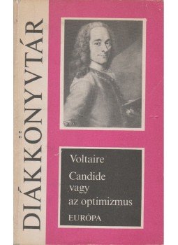 Voltaire - Candide vagy az optimizmus Voltaire - Candide vagy az optimizmus, Budapest 1981 antikvár könyv