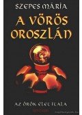 Szepes Mária - A vörös oroszlán