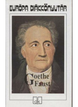 Johann Wolfgang Goethe - Faust Johann Wolfgang Goethe - Faust, Budapest 1999 antikvár könyv