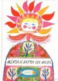 T. Aszódi Éva (szerk.) - Minden napra egy mese