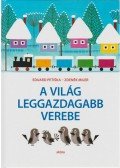 Zdenek Miler ,Eduard Petiska - A világ leggazdagabb verebe