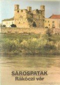 Körber Ágnes - Sárospatak - Rákóczi vár